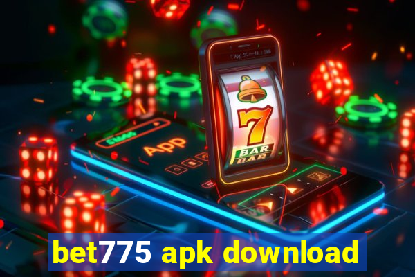 bet775 apk download